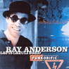 Funkorific - Ray Anderson (Enja)